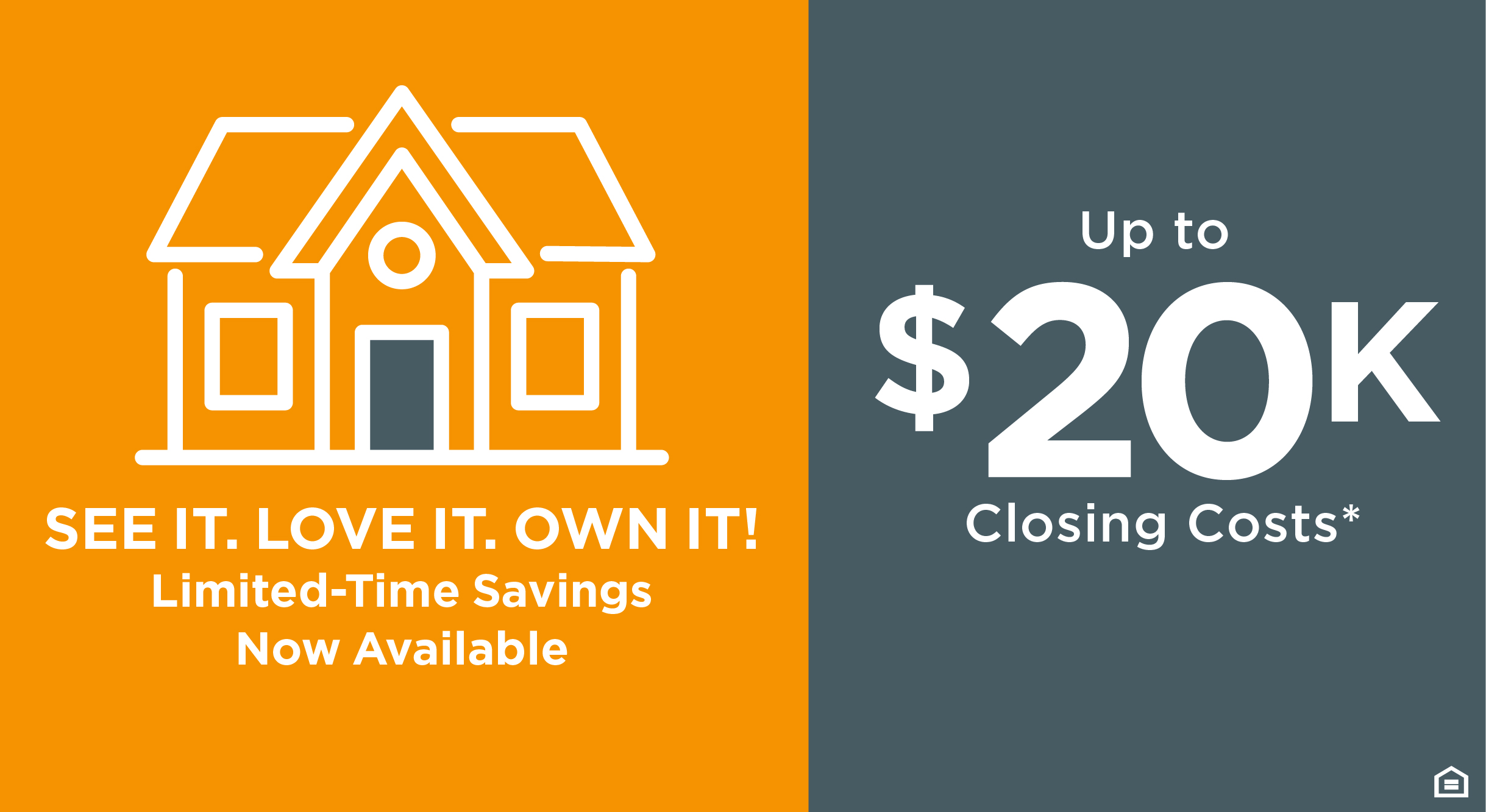 See It. Love It. Own It! Limited-Time Savings Now Available
