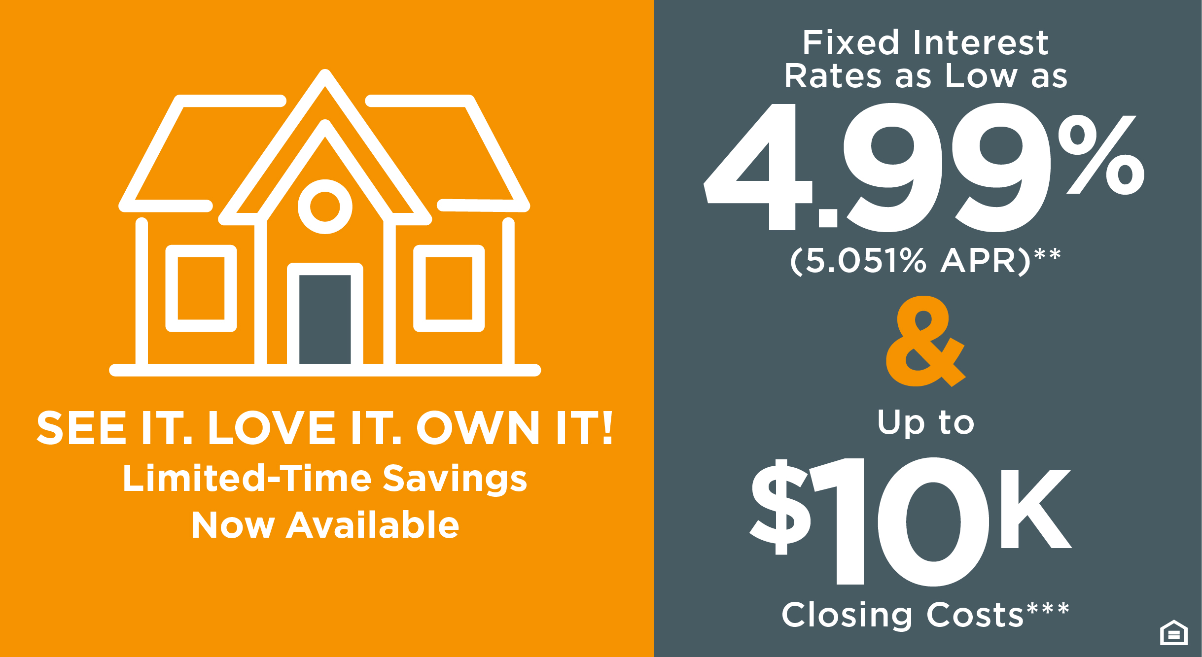 See It. Love It. Own It! Limited-Time Savings Now Available