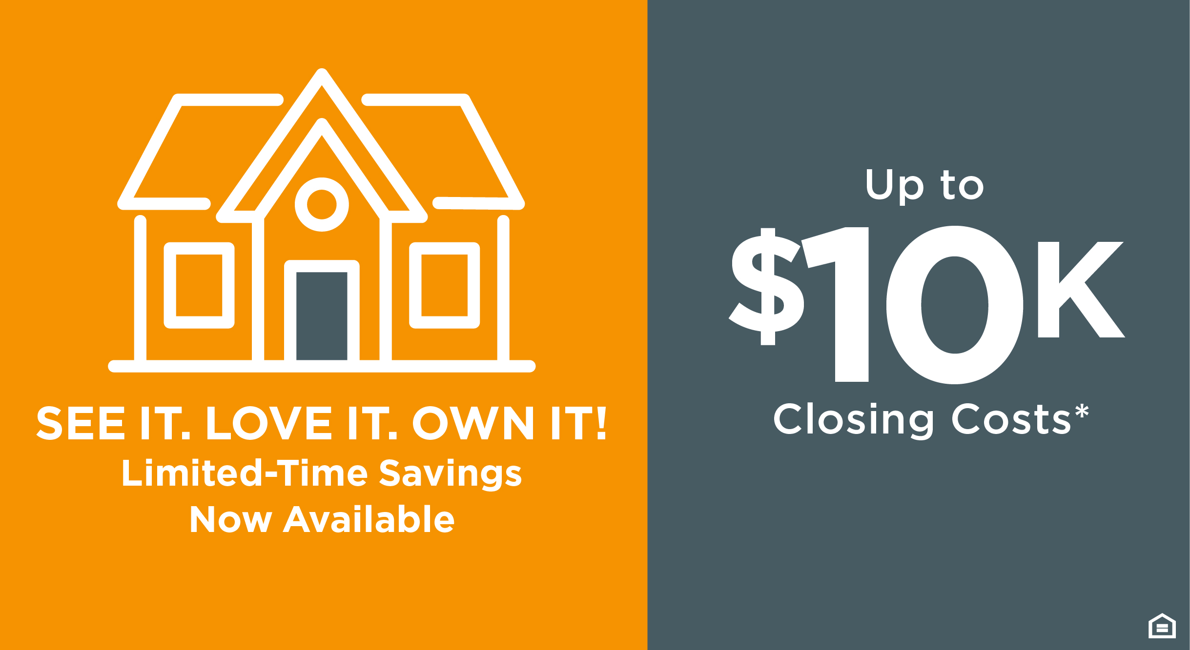 See It. Love It. Own It! Limited-Time Savings Now Available