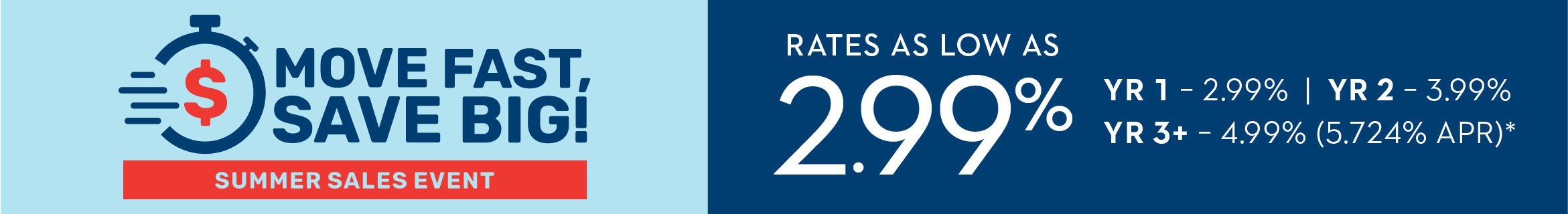 Move Fast, Save Big! Summer Sales Event