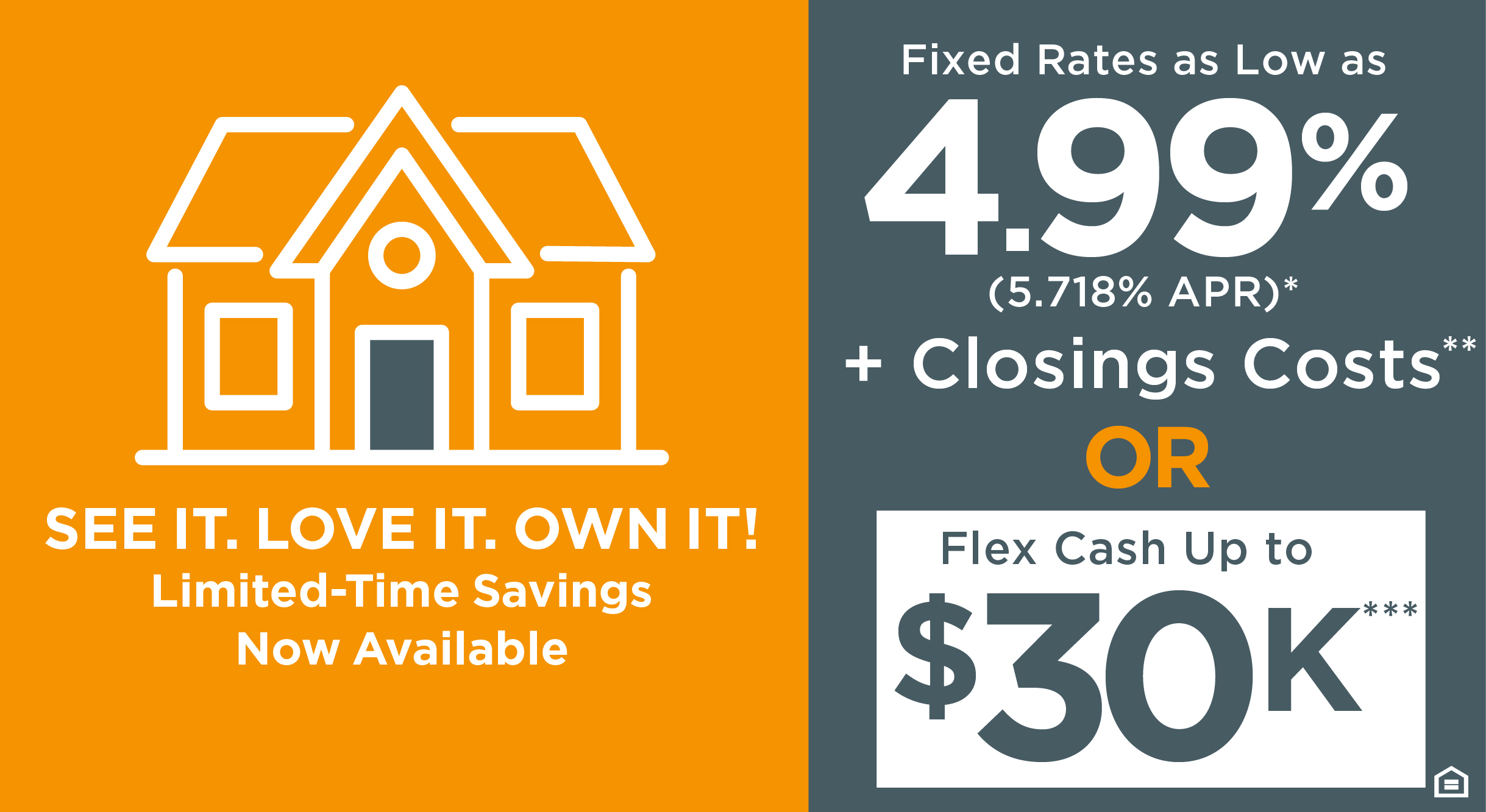 See It. Love It. Own It! Limited-Time Savings Now Available