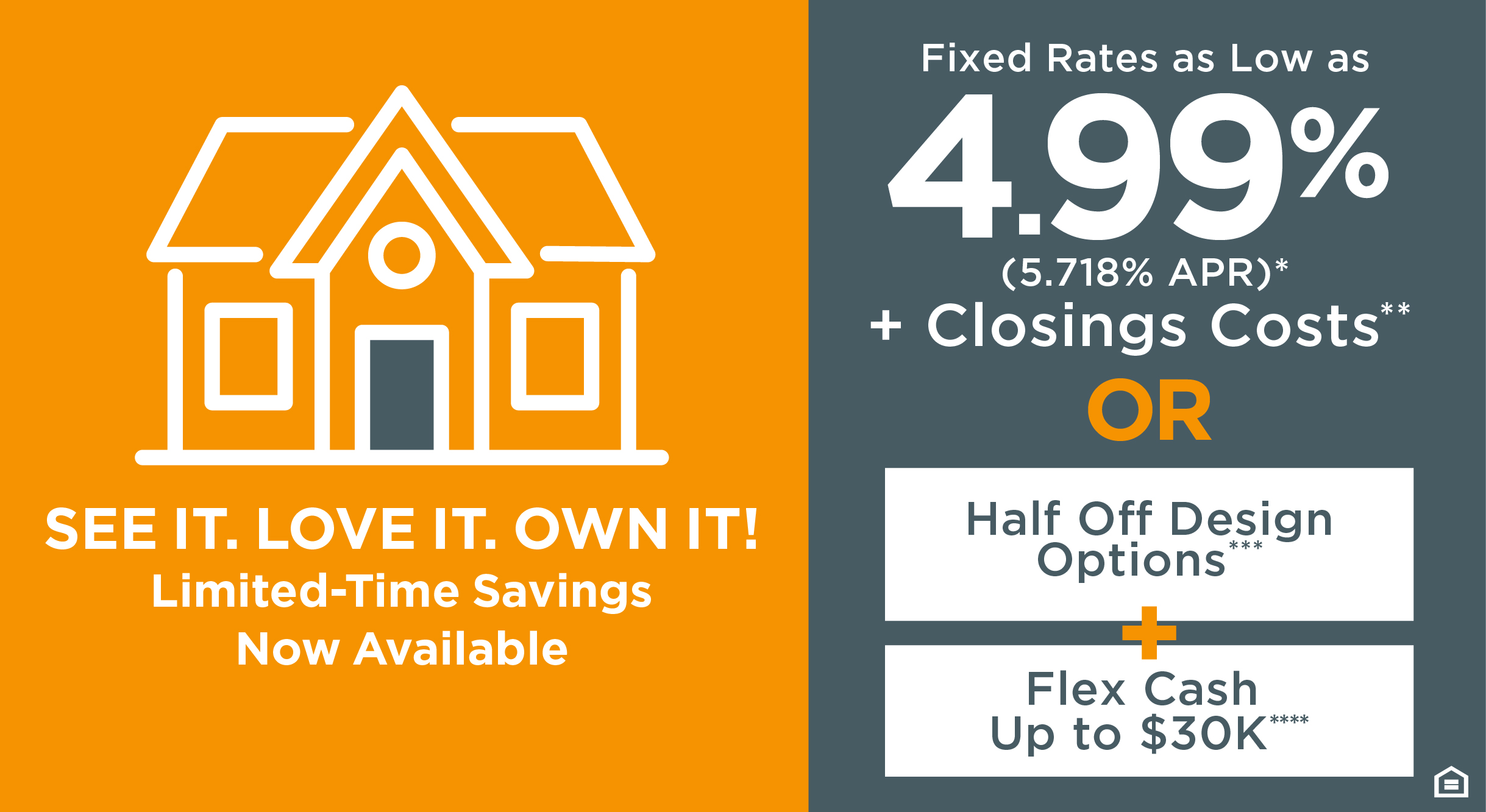 See It. Love It. Own It! Limited-Time Savings Now Available