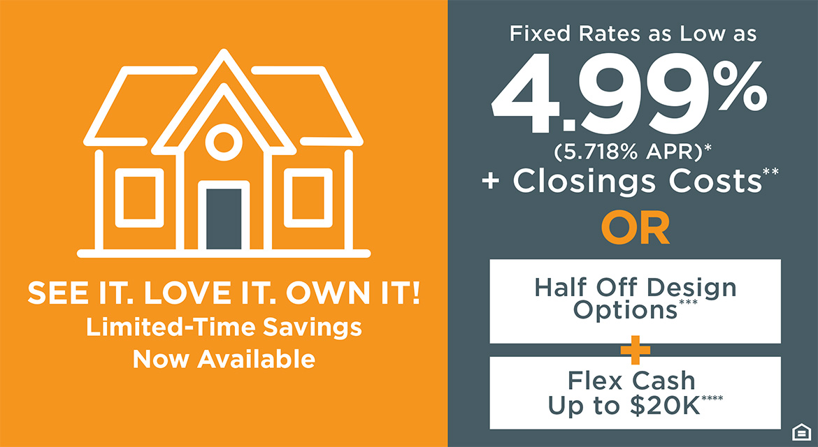 See It. Love It. Own It! Limited-Time Savings Now Available
