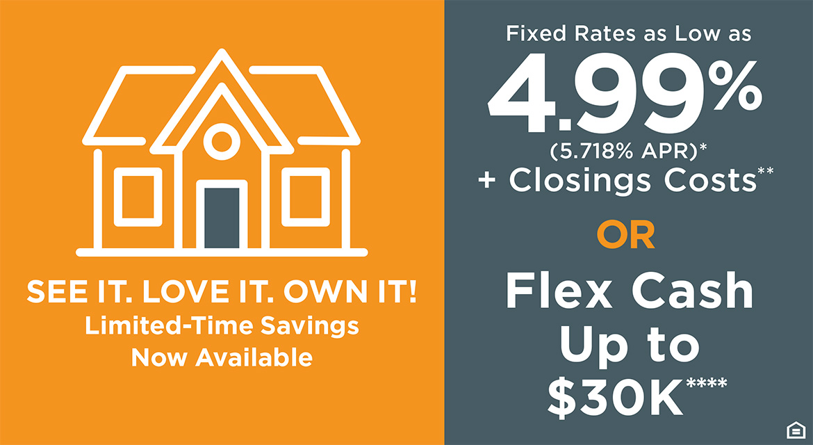 See It. Love It. Own It! Limited-Time Savings Now Available