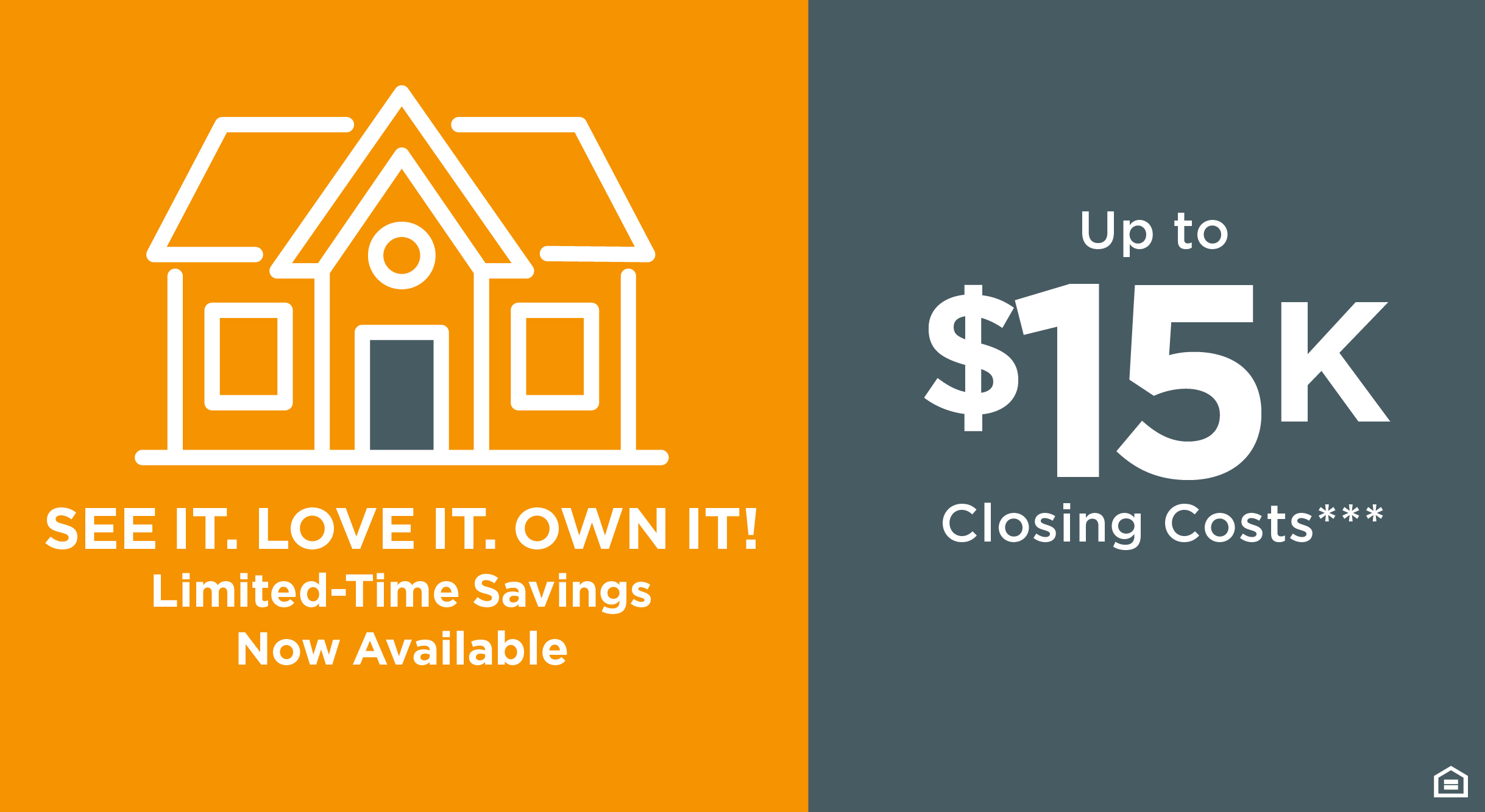 See It. Love It. Own It! Limited-Time Savings Now Available